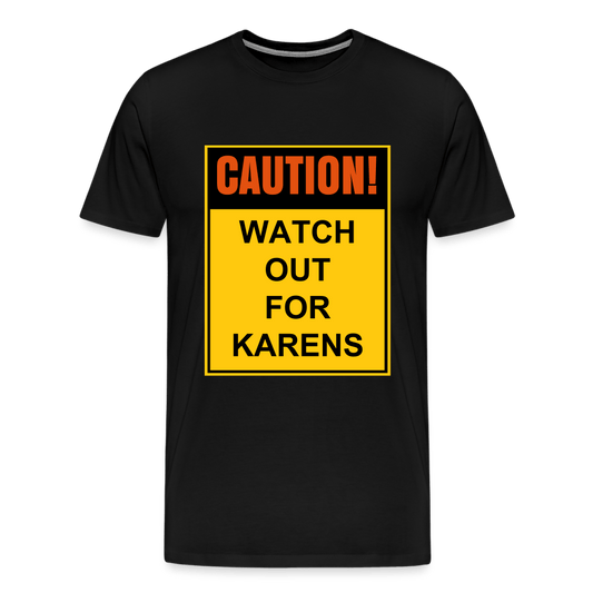 SPOD Men’s Premium T-Shirt | Spreadshirt 812 black / S Watch out for Karens - Herre premium T-shirt