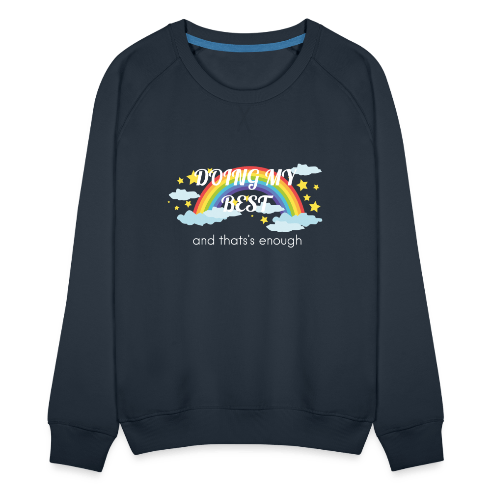 SPOD Dame premium sweatshirt marineblå / S Doing My Best (And That’s Enough) Crewneck