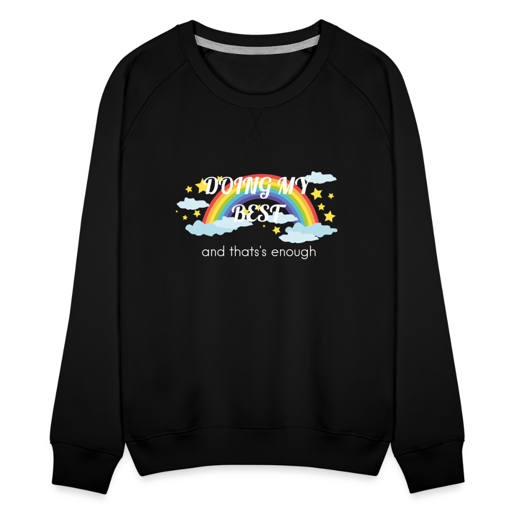 SPOD Dame premium sweatshirt sort / S Doing My Best (And That’s Enough) Crewneck