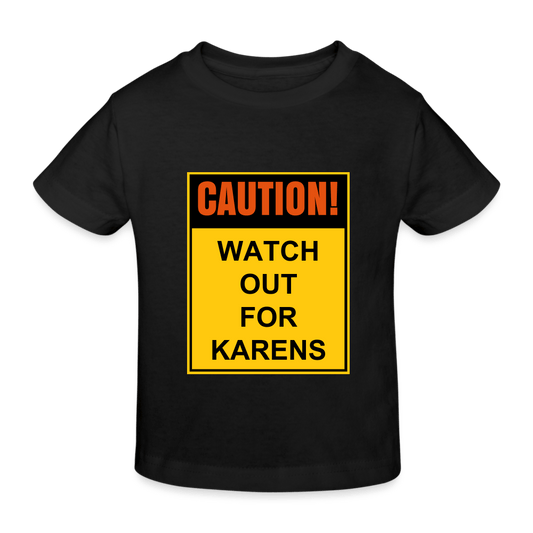 SPOD Kids' Organic T-Shirt | Continental Clothing black / 98/104 (3-4 Years) Watch out for Karens - Øko børne t-shirt